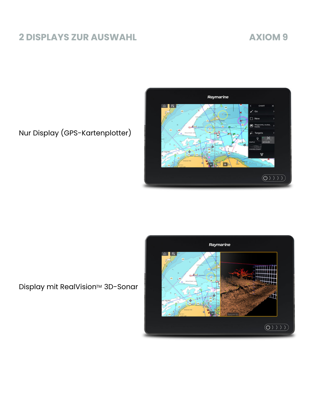 Raymarine Axiom 12 mit 2 Displays zur Auswahl. Nur Display mit GPS-Kartenplotter und Display mit RealVision 3D-Sonar.